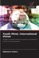 Youth Mind, International Vision (Polish Edition) 6209417981 Book Cover