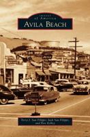 Avila Beach (Images of America: California) 1467130737 Book Cover