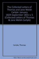 The Collected Letters of Thomas and Jane Welsh Carlyle: January 1829-September 1831 0822303698 Book Cover