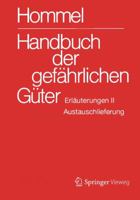 Handbuch Der Gef�hrlichen G�ter. Erl�uterungen II. Austauschlieferung, Dezember 2017: Gew�sserverunreinigung 3662558033 Book Cover