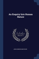 An Enquiry Into Human Nature 1022706594 Book Cover