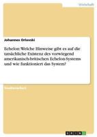 Echelon: Welche Hinweise gibt es auf die tatsächliche Existenz des vorwiegend amerikanisch-britischen Echelon-Systems und wie funktioniert das System? 3638778665 Book Cover