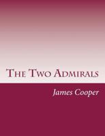 The Two Admirals 1982050616 Book Cover