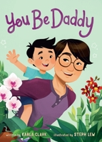 You Be Daddy 1250884241 Book Cover