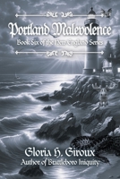 Portland Malevolence: Book Six of the New England Series 1663276587 Book Cover