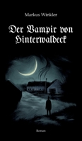 Der Vampir von Hinterwaldeck 3347194462 Book Cover