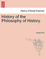 History of the Philosophy of History. 1241444455 Book Cover