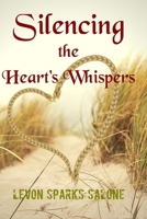 Silencing the Heart's Whispers: The Chilllings Series, Book 5 B097C3537D Book Cover