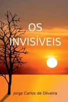 Os Invis veis (Portuguese Edition) 6500367650 Book Cover