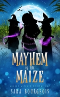 Mayhem in the Maize B0D3QNCWC6 Book Cover