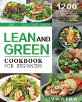 Lean and Green Cookbook for Beginners 2022 1804140600 Book Cover