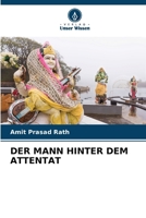 Der Mann Hinter Dem Attentat (German Edition) 620853691X Book Cover