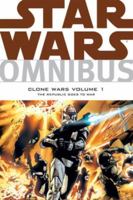 Star Wars Omnibus: Clone Wars, Vol. 1: The Republic Goes to War 0857689487 Book Cover