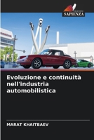 Evoluzione e continuità nell'industria automobilistica 6206620549 Book Cover