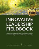 Innovative Leadership Fieldbook 145079176X Book Cover