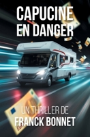 Capucine en danger 9523909703 Book Cover