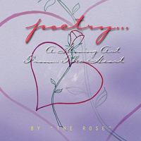 Poetry... a Moving Art From... the Heart 1436326842 Book Cover