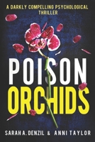 Poison Orchids 109791772X Book Cover