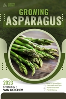 Asparagus: Guide and overview B0CKDBB6D3 Book Cover