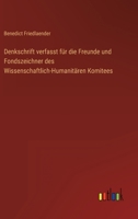 Denkschrift Verfasst F�r Die Freunde Und Fondszeichner Des Wissenschaftlich-Humanit�ren Komitees (Classic Reprint) 3368621750 Book Cover