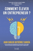 Comment élever un entrepreneur ? (French Edition) B0DZVSGYQN Book Cover