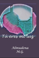 T� eres mi luz B088N93Z2D Book Cover