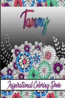 Tammy Inspirational Coloring Book: An adult Coloring Boo kwith Adorable Doodles, and Positive Affirmations for Relaxationion.30 designs , 64 pages, matte cover, size 6 x9 inch , B08KH3RXZT Book Cover