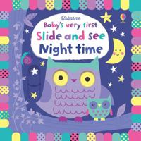 Baby's Very First Slide and See Night Time 0794542751 Book Cover