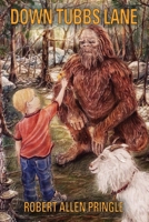 Down Tubbs Lane 1644389487 Book Cover