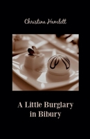 A Little Burglary in Bibury (Book 6) B0DV4QXFFQ Book Cover