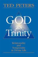 God As Trinity: Relationality and Temporality in Divine Life 0664254020 Book Cover