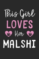 This Girl Loves Her MalShi: Lined Journal, 120 Pages, 6 x 9, Funny MalShi Gift Idea, Black Matte Finish (This Girl Loves Her MalShi Journal) 1673587380 Book Cover