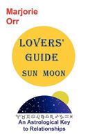 Lovers' Guide Sun and Moon 0956258700 Book Cover