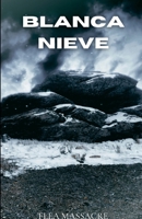 Blanca Nieve (Spanish Edition) 1312469617 Book Cover