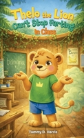 Thelo the Lion Can't Stop Farting in Class B0GTWR5KGW Book Cover