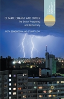 Climate Change and Order: The End of Prosperity and Democracy 1349468746 Book Cover