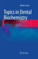 Topics in Dental Biochemistry 3662499975 Book Cover
