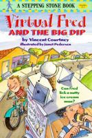 Virtual Fred and the Big Dip 0679886613 Book Cover