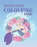 Mermmaids Coloring Book: 32 Cute, Unique Coloring Pages Of Beautiful Mermaids and Underwater Sea Creatures For Kids and Girls B083ZKTFBW Book Cover