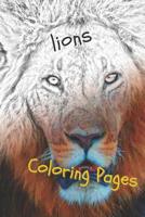 Lions Coloring Pages: Lions Beautiful Drawings for Adults Relaxation 1090739818 Book Cover