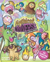 Mythical Universe Coloring Book B08B39QN9V Book Cover