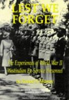 Lest We Forget: The Experiences of World War II Westindian Ex-Service Personnel 1870518527 Book Cover