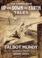 The Complete Up and Down the Earth Tales 1618273566 Book Cover