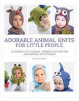 Adorable Animal Knits for Little People 184448971X Book Cover