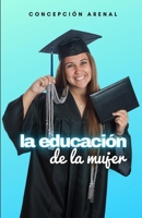 La educación de la mujer (Spanish Edition) 8829585602 Book Cover