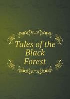 Tales of the Black Forest 5518644981 Book Cover