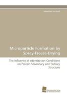 Microparticle Formation by Spray-Freeze-Drying 3838117719 Book Cover