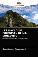 LES MACAQUES FORMOSAN DE MT. LONGEVITE: Écologie, comportement et conservation 6202728418 Book Cover