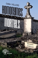 HOMONYMES MORTELS (French Edition) 2332619372 Book Cover