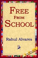 Free From School 1449589316 Book Cover